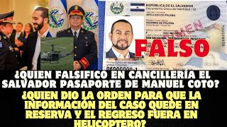 ¿Quien falsifico pasaporte de Coto en cancilleria ¿QUIEN ordena que información quede en reserva [upl. by Snilloc398]