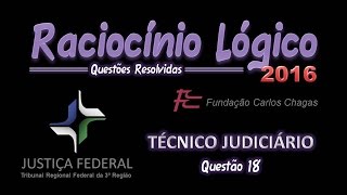 TRF32016  Técnico Judiciário  Questão 18  Raciocínio Lógico [upl. by Neyut230]