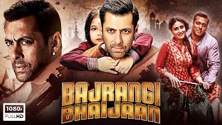 Bajrangi Bhaijaan Full Movie HD  Salman Khan  Kareena Kapoor  Harshaali Malhotra  Review amp Facts [upl. by Adnawuj]