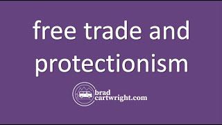 What is Free Trade and Protectionism  International  The Global Economy  IB Economic Exam Review [upl. by Yak]