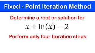 🟢09b  Fixed Point Iteration Method Intro Example 2 and 3 [upl. by Orwin69]