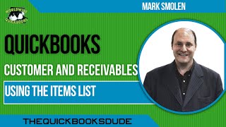 QuickBooks Desktop Receivables  How To Use The Items List [upl. by Edaw]