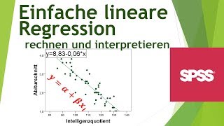 Einfache lineare Regression in SPSS rechnen und interpretieren [upl. by Fidele]