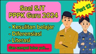 Soal PPPK Guru 2024  Kompetensi Teknis SJT [upl. by Enelaj]