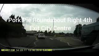 Pork Pie Roundabout Right 4th Exit City Centre [upl. by Atnauqahs]