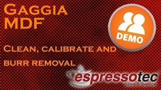 Gaggia MDF  Cleaning Calibrating and Burr Removal [upl. by Ahsenyl]