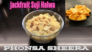 StepbyStep Jackfruit Sheera Recipe I Yummy Dessert I Jackfruit Suji Halwa I sheera simplerandhap [upl. by Yllitnahc]