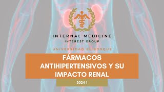 Fármacos antihipertensivos y su impacto renal [upl. by Ayihsa785]