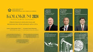 Kolokium Pusat Survei Geologi  Badan Geologi tahun 2024 [upl. by Sloan]