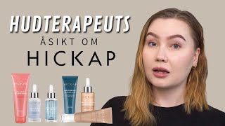 Hudterapeuts åsikt om Hickaps Hudvård [upl. by Yaya526]