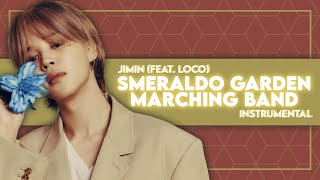 Jimin  Smeraldo Garden Marching Band feat Loco Instrumental [upl. by Savihc]