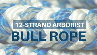 12 Strand Arborist Bull Rope [upl. by Yaniv]