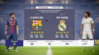 FIFA 18  FC Barcelona Vs Real Madrid FULL GAMEPLAY  1080PPS4 [upl. by Kelby]