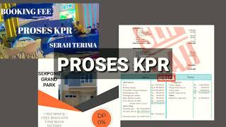 PROSES KPR DARI BOOKING FEE SAMPAI SERAH TERIMA [upl. by Prady]