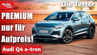 Audi Q4 etron Premium aber nur gegen Aufpreis  Test  auto motor und sport [upl. by Anassor]