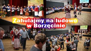 Zahulajmy na ludowo w Borzęcinie [upl. by Nimrac811]