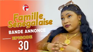 FAMILLE  SÉNÉGALAISE  saison 3  épisode 30  VOSFR  Menace de Malal [upl. by Aitnom]