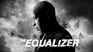 The Equalizer Main Theme Original Motion Picture Soundtrack [upl. by Yenar]