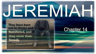 Jeremiah 14 [upl. by Frannie993]