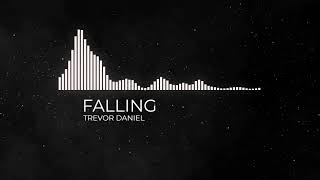 FALLING  TREVOR DANIEL [upl. by Ldnek]