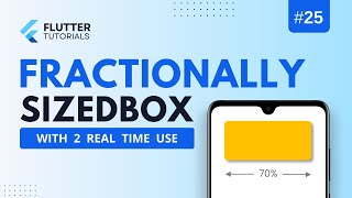Flutter Fractionally Sized Box  Managing size in fraction [upl. by Riay]