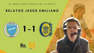 Godoy Cruz 11 Rosario Central  Relatos Jesús Emiliano Radio 2 Rosario [upl. by Rossuck]