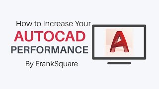 Autocad Performance Optimizing  Increase Autocad Speed  Autocad Startup Boost [upl. by Danuloff]