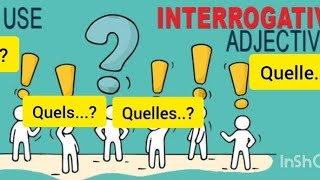 Interrogative Adjectives  Les Adjectifs Interrogatifs [upl. by Ditter]