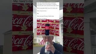 Boss You Want 70 Can of Vanilla Coke grandpa [upl. by Gardas495]