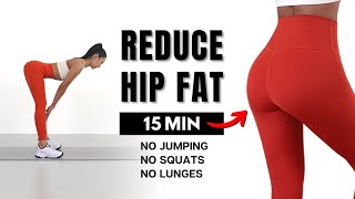 Reduce Hip Fat amp Thigh Fat🔥15 min Standing Workout at Home  No Equipment Knee Friendly [upl. by Aseret64]