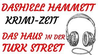 KRIMI Hörspiel  Dashiell Hammett  DAS HAUS IN DER TURK STREET 1974 [upl. by Haymo]