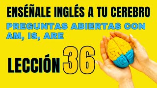 🧠 Aprende Inglés Más Fácil y Rápido Con Este Método Lección 36✅ [upl. by Trela]