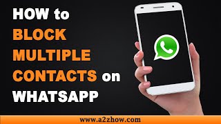 How to Block Multiple Contacts on Whatsapp [upl. by Ayortal789]