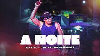 A NOITE  NATANZINHO LIMA AO VIVO EM MONTE SANTO  BA  ​CentraldoCamarote [upl. by Hotze]