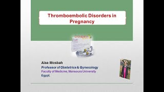 Thromboembolic Disorders in Pregnancy [upl. by Cattier439]