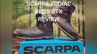 SCARPA ZODIAC PLUS GTX REVIEW [upl. by Bertle]