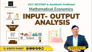 INPUTOUTPUT ANALYSIS BEST EXPLAIN  MATHEMATICAL ECONOMICS BY DIGVIJAY SIR [upl. by Vas]