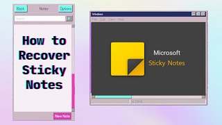 5 Picks on How to Recover Sticky Notes in Windows 1011 [upl. by Airotal849]