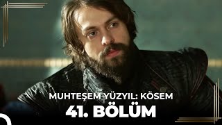 Muhteşem Yüzyıl Kösem 41 Bölüm [upl. by Svirad900]