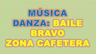 Música DANZA BAILE BRAVO  EJE CAFETERO 2019 👌👍😊 [upl. by Kazim]