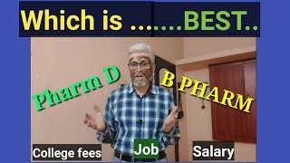 BPharm or Pharm DWhich is best jobvacancy fees salary complete details [upl. by Naves194]