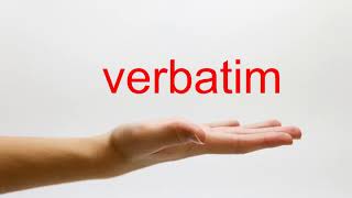 How to Pronounce verbatim  American English [upl. by Inal]