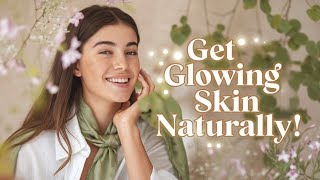 Your Ultimate Guide to Achieving Glowing Skin Skincare for a Healthy Glow [upl. by Timi552]