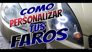 COMO PERSONALIZAR TUS FAROS ORIGINALES [upl. by Oranneg952]