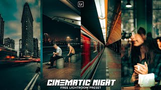 Cinematic Night Preset  Lightroom Mobile Preset Free DNG  cinematic presets  night preset [upl. by Anerol]