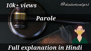 PAROLE  EXPLANATION IN HINDI  PROBATION OF OFFENDERS ACT 1958  CRIMINOLOGY  DIALECTICAL GIRL [upl. by Latterll]