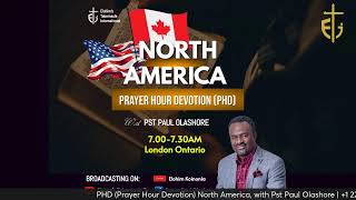 PHD Prayer Hour Devotion North America Thurs25thJan2024 with Pst Paul Olashore [upl. by Noseaj53]