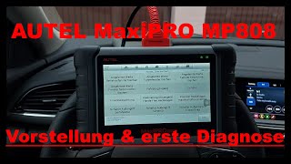 AUTEL MaxiPRO MP808  Vorstellung und erste Diagnose deutsch [upl. by Aicenev]