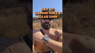 Day 47 Garmin Fenix 8 Solar  Huge Improvement 🔋🙌 garminfenix fenix8 fenix8solar [upl. by Eseilanna]