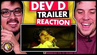 DevD Trailer Reaction Video  Anurag Kashyap  Discussion [upl. by Rafa]